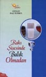 Rakı Şişesinde Balık Olmadan