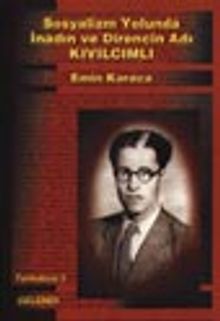 Sosyalizm Yolunda İnadın ve Direncin Adı Kıvılcımlı