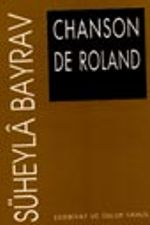 Chanson De Roland Edebiyat ve Üslup Tahlili