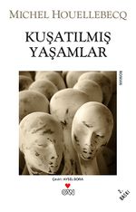 Kuşatılmış Yaşamlar