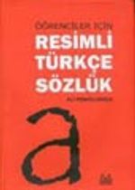 Öğrenciler için Resimli Türkçe Sözlük