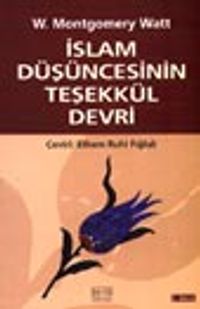 İslam Düşüncesinin Teşekkül Devri