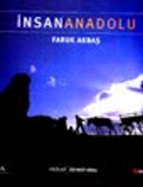İnsan Anadolu