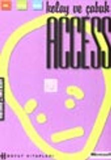 Kolay ve Çabuk Access