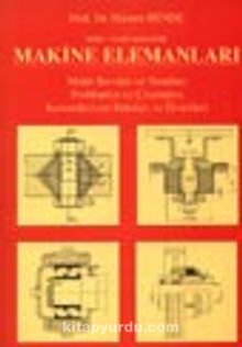 Soru-Yanıt Şeklinde Makine Elemanları - Prof.Dr. Hikmet Rende