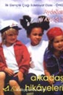 Arkadaş Hikayeleri - Aydoğan Yavaşlı