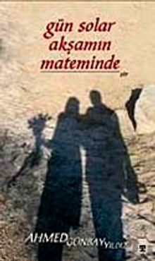 Gün Solar Akşamın Mateminden