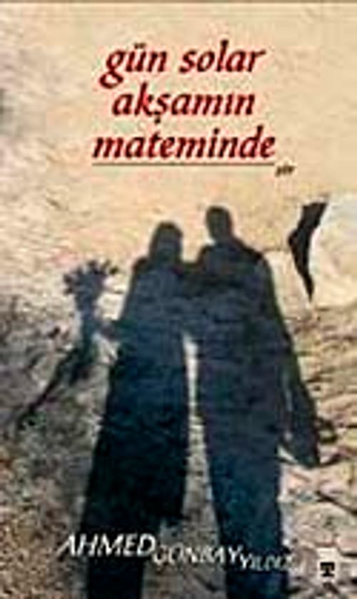 Gün Solar Akşamın Mateminden