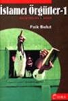 İslamcı &Ouml;rg&uuml;tler -1-