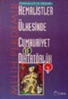 Kemalistler Ülkesinde Cumhuriyet ve Diktatörlük 2