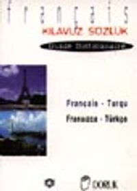 Fransızca Türkçe Kılavuz & Français Kılavuz Sözlük
