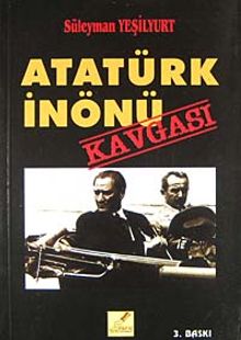 Atatürk İnönü Kavgası