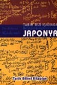 Tarih Tezi Işığında Japonya