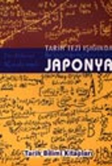 Tarih Tezi Işığında Japonya