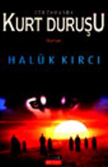 Zor Zamanda Kurt Duruşu