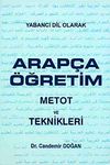 Arap&ccedil;a &Ouml;ğretim Metot ve Teknikleri
