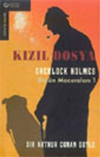 Kızıl Dosya / Sherlock Holmes Bütün Maceralar 1