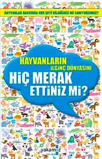 Hayvanların İlginç Dünyasını Hiç Merak Ettiniz mi?