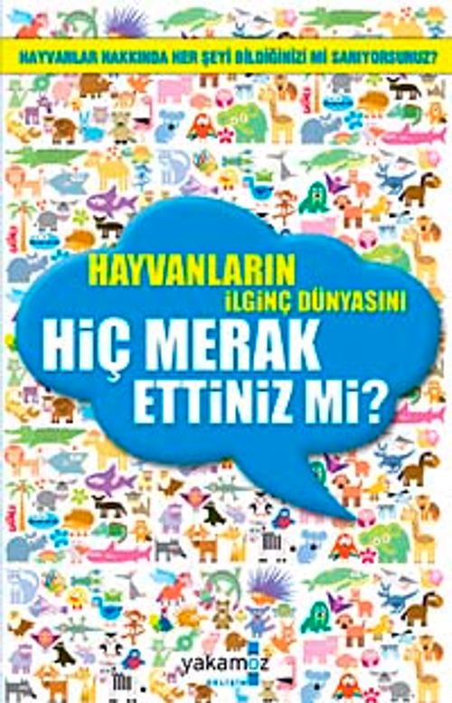 Hayvanların İlginç Dünyasını Hiç Merak Ettiniz mi?