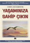 Yaşamınıza Sahip &Ccedil;ıkın