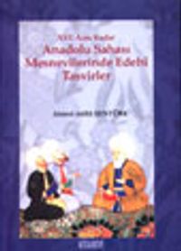 XVI. Asra Kadar Anadolu Sahası Mesnevilerinde Edebi Tasvirler