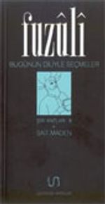 Fuzuli Bugünün Diliyle Seçmeler