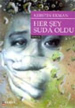 Her Şey Suda Oldu