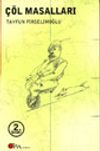 &Ccedil;&ouml;l Masalları