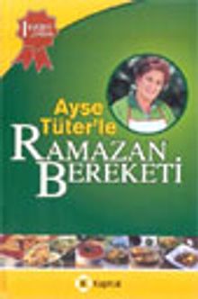 Ayşe Tüter'le Ramazan Bereketi