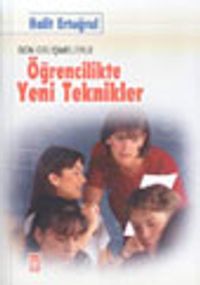 Öğrencilikte Yeni Teknikler - Son Gelişmelerle