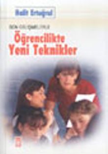 Öğrencilikte Yeni Teknikler - Son Gelişmelerle