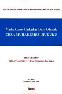 Ceza Muhakemesi Hukuku 1. Kitap & Hüküm Verme Görevi ve Ceza Muhakemesinin Yapısı