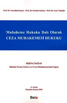 Ceza Muhakemesi Hukuku 1. Kitap & Hüküm Verme Görevi ve Ceza Muhakemesinin Yapısı