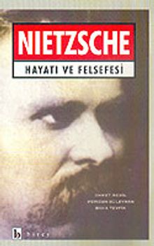 Nietzsche Hayatı ve Felsefesi