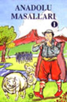 Anadolu Masalları 1