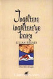 İngiltere İngiltere'ye Karşı - Julian Barnes