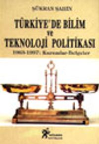 Türkiye'de Bilim ve Teknoloji Politikası