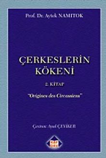 Çerkesler'in Kökeni II. Kitap