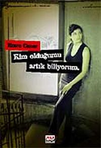 Kim Olduğumu Artık Biliyorum