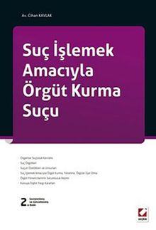 Suç İşlemek Amacıyla Örgüt Kurma Suçu