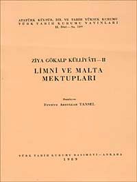Limni ve Malta Mektupları Ziya Gökalp Külliyatı-II