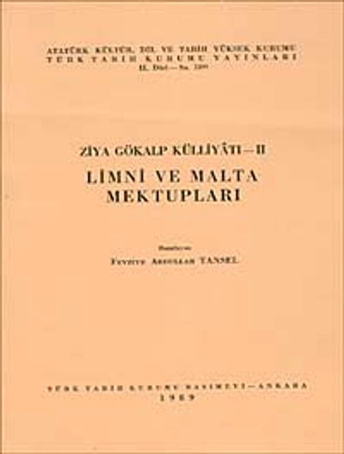 Limni ve Malta Mektupları Ziya Gökalp Külliyatı-II