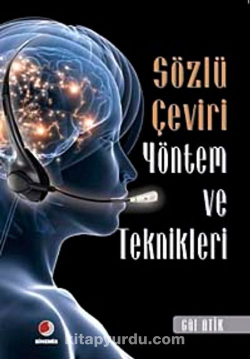 Sozlu Ceviri Yontem Ve Teknikleri Gul Atik Kitapyurdu Com