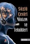 S&ouml;zl&uuml; &Ccedil;eviri Y&ouml;ntem ve Teknikleri