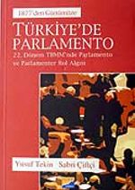 Türkiye'de Parlamento / 1877'den Günümüze