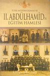 Türk Modernleşmesi ve II.Abdülhamid'in Eğitim Hamlesi