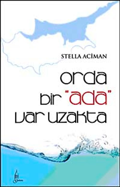 Orda Bir Ada Var Uzakta