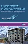 II. Meşrutiyet'in Klasik Paradigmaları