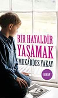 Bir Hayaldir Yaşamak (Cep Boy)