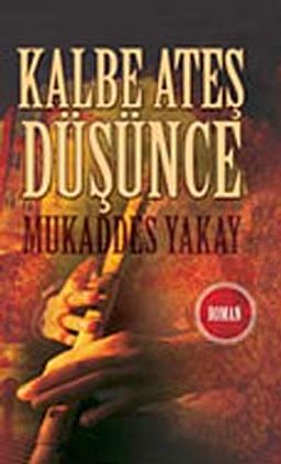 Kalbe Ateş Düşünce (Cep Boy)